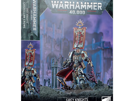 GREY KNIGHTS:  CASTELLAN CROWE