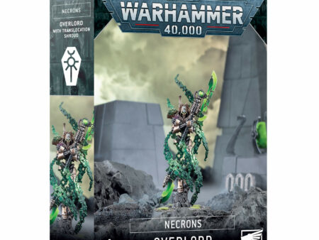 NECRONS:  OVERLORD + TRANSLOCATION SHROUD